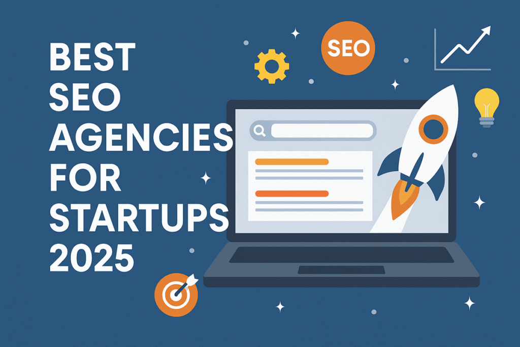 5 Best SEO Agencies for Startups in 2026